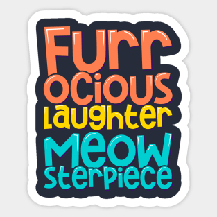 Cat Horror Furr-ocious Laughter Meowsterpiece Sticker